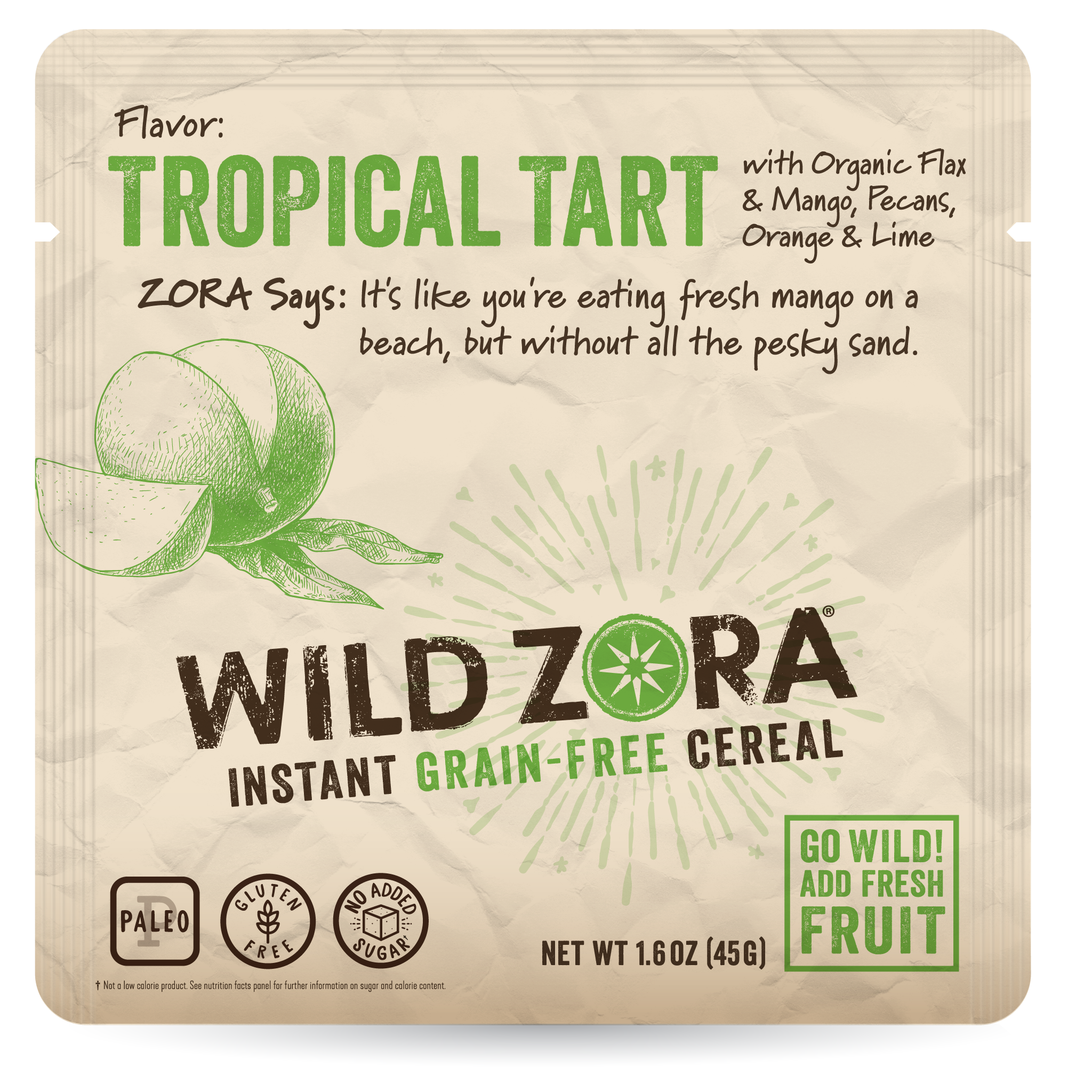 Wild Zora Tropical Tart grain-free hot cereal 1.6 oz pouch front label gluten free cereal.
